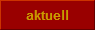 aktuell